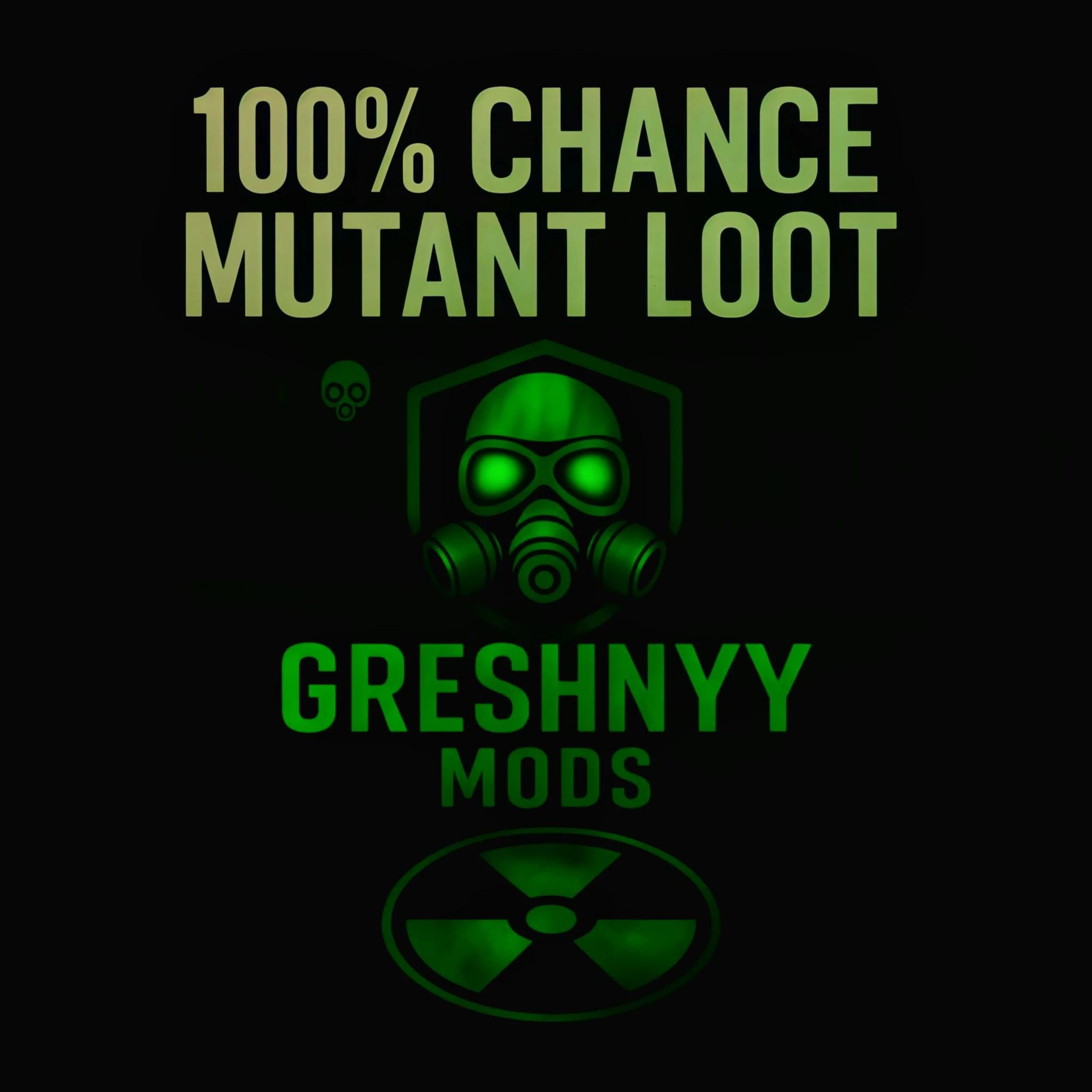 Always Mutant Loot — Трофеи с каждого мутанта