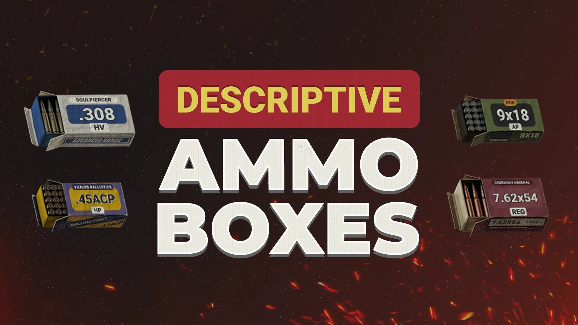 Descriptive Ammo Boxes — понятные коробки патронов