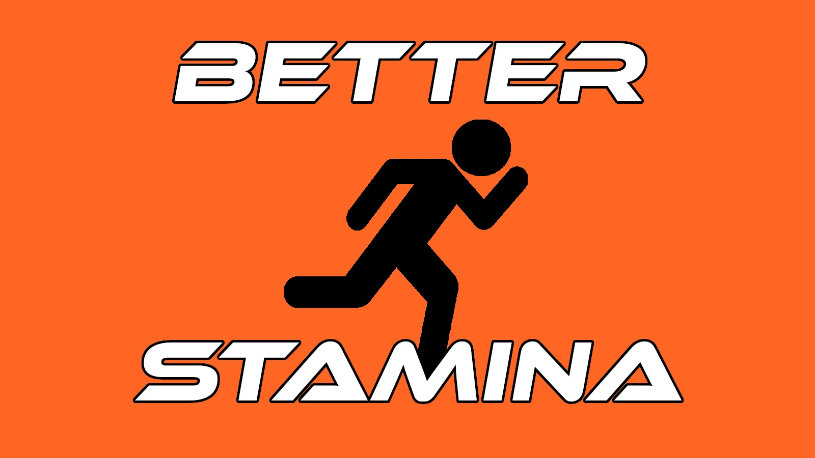 Better Stamina — переработанная выносливость и долгий спринт