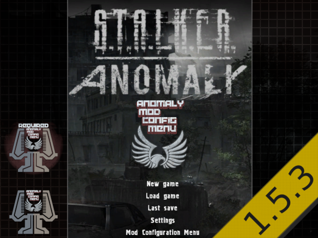 Anomaly 1.5.3 - Mod Configuration Menu aka AMCM and MCM