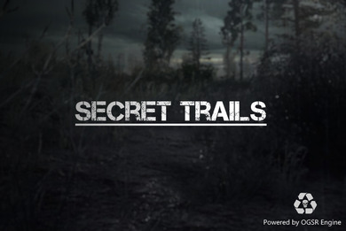 S.T.A.L.K.E.R. Secret Trails — OGSR