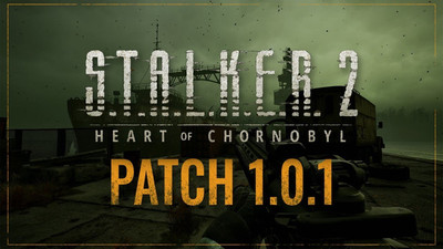 S.T.A.L.K.E.R. 2: Сердце Чернобыля - Вышел патч 1.0.1