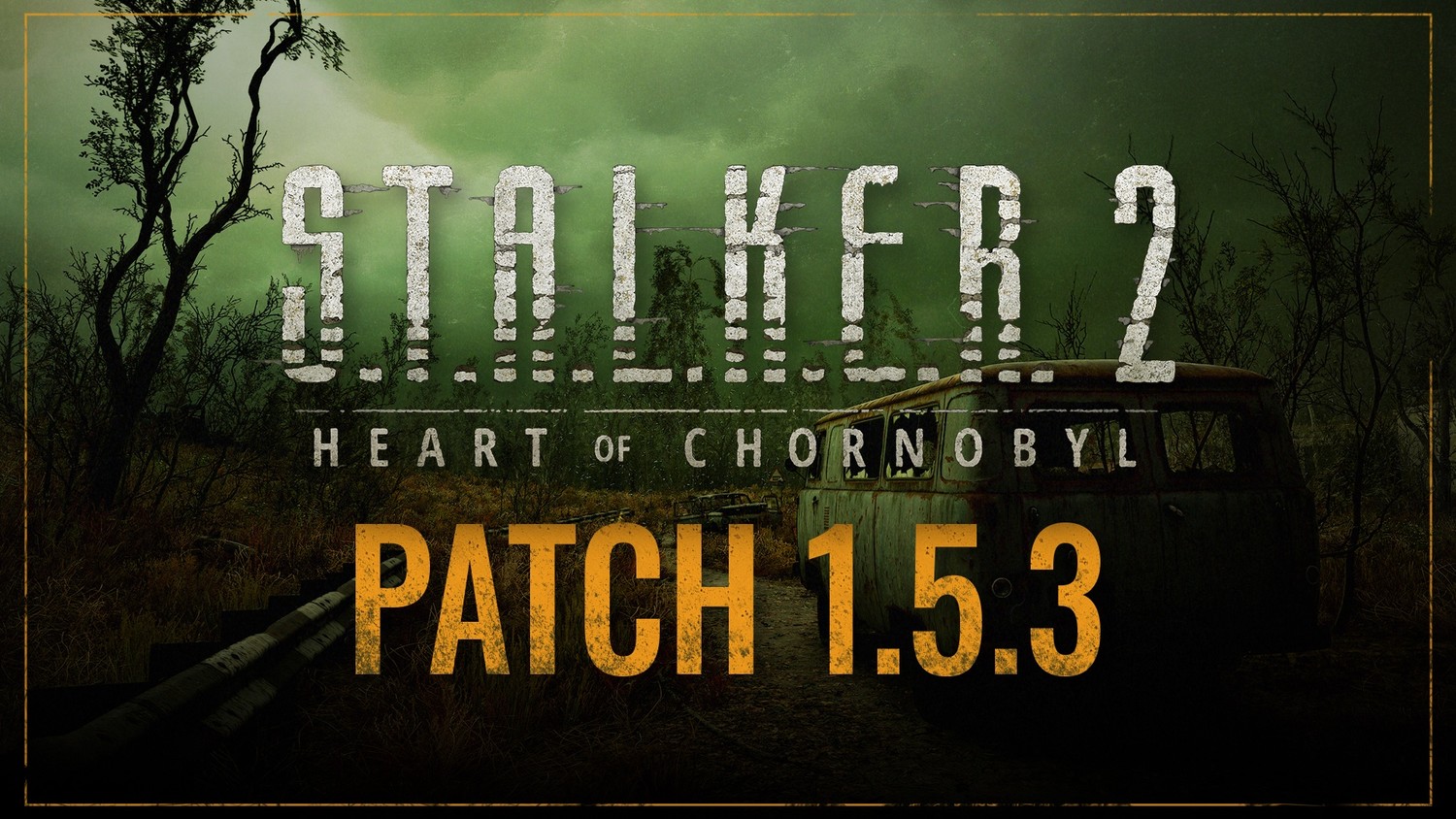 Вышел новый патч 1.5.3 для S.T.A.L.K.E.R. 2