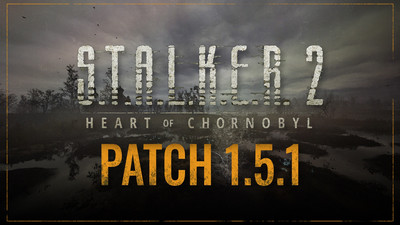 Вышел новый патч 1.5.1 для «S.T.A.L.K.E.R. 2: Сердце Чернобыля»