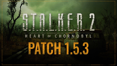 Вышел новый патч 1.5.3 для S.T.A.L.K.E.R. 2